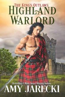 Highland Warlord (The King's Outlaws Book 1)