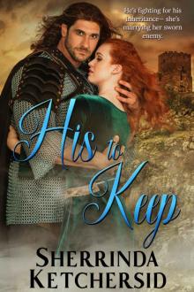 His to Keep: A Medieval Romance