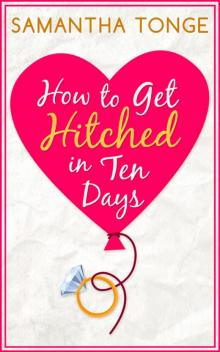 How to Get Hitched in Ten Days