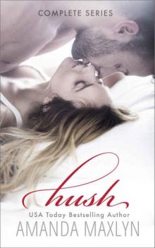 Hush - Complete Series