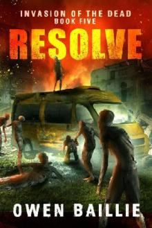 Invasion of the Dead (Book 5): Resolve