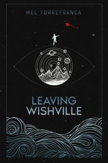 Leaving Wishville