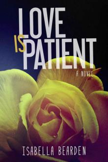 Love Is Patient