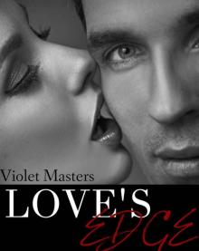 Love's Edge (A Dark Erotic Romance Novel)