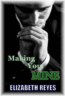 Making You Mine (The Moreno Brothers 5)