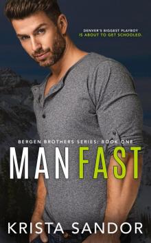 Man Fast: Bergen Brothers: Book One