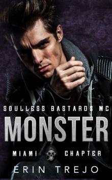 Monster SBMC Miami (Soulless Bastards MC Miami Book 4)