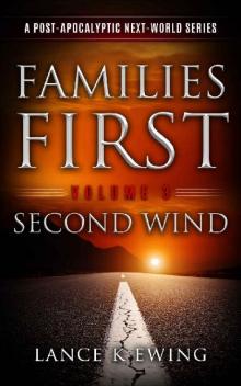 Next World Series (Vol. 3): Families First [Second Wind]