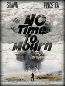 No Time To Mourn