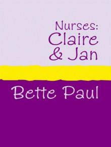 Nurses: Claire and Jan