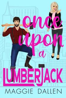 Once Upon a Lumberjack