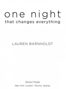 One Night That Changes Everything