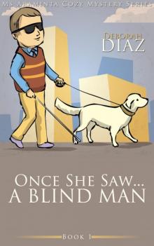 One She Saw a Blind Man