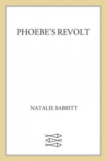 Phoebe's Revolt