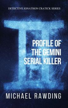 Profile of the Gemini Serial Killer