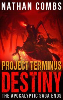 Project Terminus: Destiny