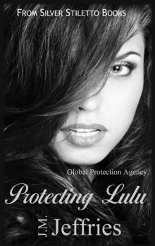 Protecting Lulu (Global Protection Agency)