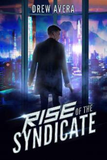 Rise of the Syndicate