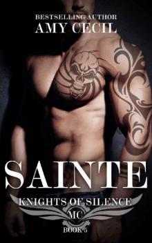 Sainte: Knights of Silence MC