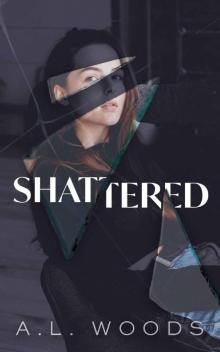 Shattered (Reflections Book 2)