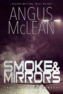 Smoke and Mirrors