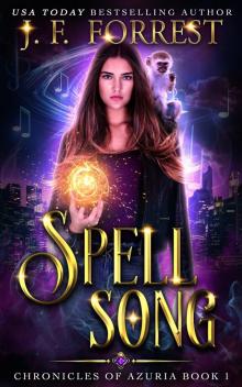 Spell Song: An Enchanting Urban Fantasy