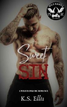 Sweet Sin: A Wild Hawks MC Romance