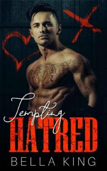 Tempting Hatred: A Dark Bully Romance