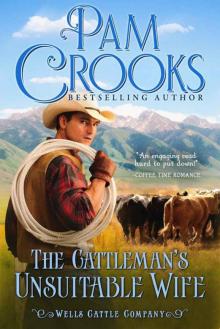 The Cattleman's Unsuitable Wife (Wells Cattle Company Book 1)