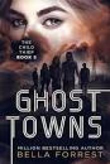 The Child Thief 5: Ghost Towns