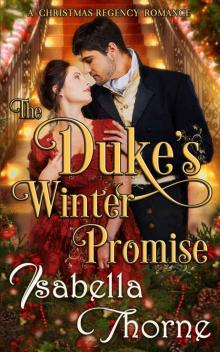 The Duke's Winter Promise: A Christmas Regency Romance