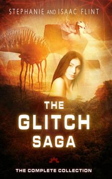 The Glitch Saga- The Complete Collection