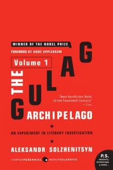 The Gulag Archipelago, Volume 1