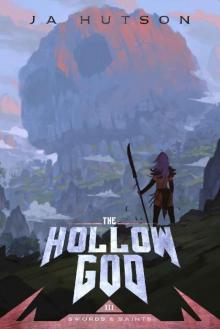 The Hollow God (Swords and Saints Book 3)