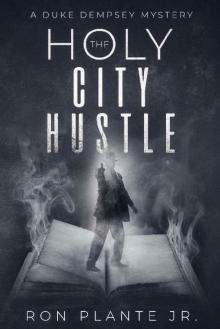 The Holy City Hustle: A Duke Dempsey Mystery