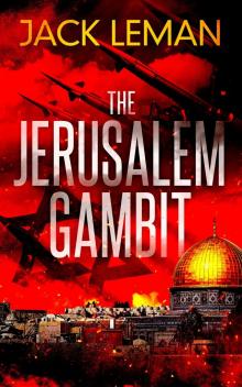 The Jerusalem Gambit