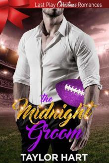 The Midnight Groom (Last Play Christmas Romance Book 4)