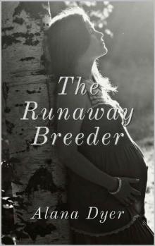 The Runaway Breeder