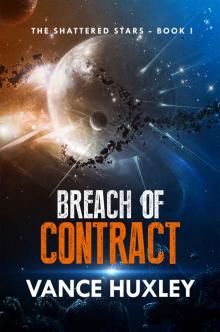 The Shattered Stars: Breach of Contract