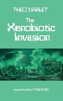 The Xenobiotic Invasion