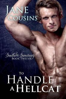 To Handle A Hellcat (Southern Sanctuary Book 12)