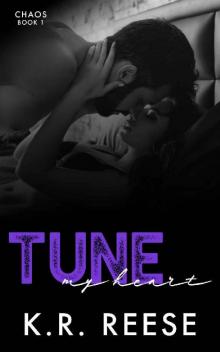 Tune My Heart (Chaos Book 1)