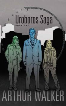 Uroboros Saga Book 1