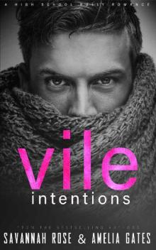 Vile Intentions: A Dark Sports Bully Romance