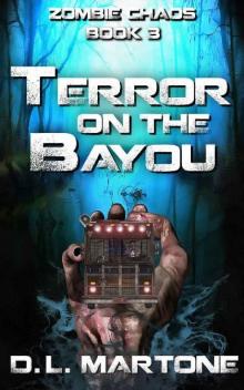 Zombie Chaos (Book 3): Terror on the Bayou