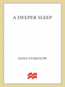 A Deeper Sleep