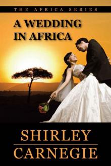 A Wedding in Africa (The Africa Series)