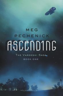 Ascending (The Vardeshi Saga Book 1)