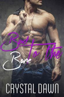 Bad to the Bone (Wolf Investigations and Securities Inc. Book 1)