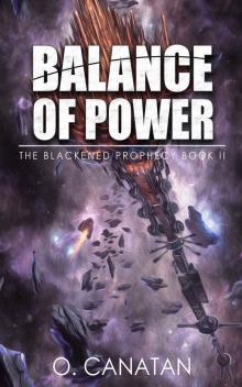 Balance of Power: The Blackened Prophecy Book 2